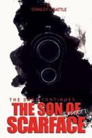 The Son of Scarface - Part 1