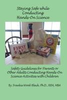 Staying Safe While Conducting Hands-On Science