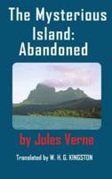 The Mysterious Island: Abandoned.