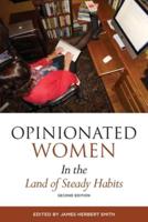 Opinionated Women in the Land of Steady Habits