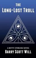 The Long-Lost Troll