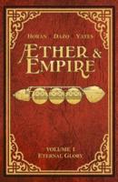Aether & Empire, Volume 1