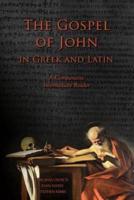 The Gospel of John in Greek and Latin
