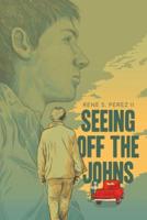 Seeing Off the Johns
