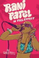Rani Patel In Full Effect