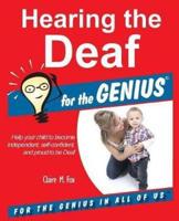 Hearing the DEAF for the GENIUS