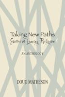 Taking New Paths, Stories of Leaving Religion