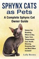 Sphynx Cats as Pets