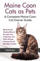 Maine Coon Cats as Pets