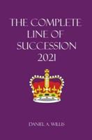 The 2021 Complete Line of Succession