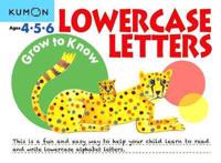 Grow-To-Know: Lowercase Letters