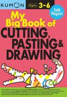 Kumon My Big Book of Cutting, Pasting, & Drawing