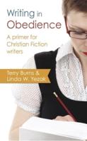 Writing in Obedience - A Primer for Christian Fiction Writers