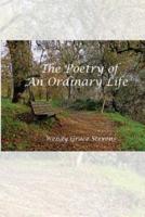 The Poetry of an Ordinary Life