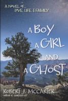 A Boy, a Girl, and a Ghost