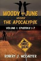 Woody and June Versus the Apocalypse