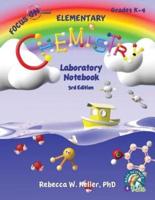 Focus On Elementary Chemistry Laboratory Notebook 3rd Edition