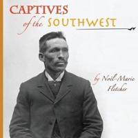 Captives of the Southwest