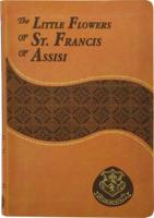 The Little Flowers of St. Francis of Assisi