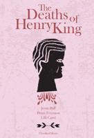 The Deaths of Henry King