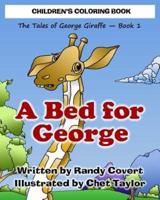 A Bed for George