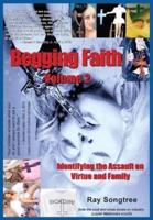 Vol. 2 Begging Faith
