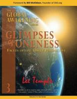 Glimpses of Oneness, Facets of the Unity Perspective: The Global Awakening Series, Volume 3