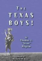 The Texas Boys!