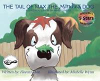 The Tail of Max the Mindless Dog