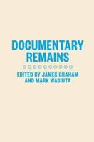 Documentary Remains