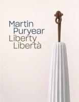 Martin Puryear: Liberty / Libertà