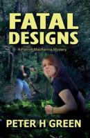 Fatal Designs: A Patrick MacKenna Mystery