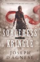 Sorceress Kringle: The Woman Who Became Santa Claus