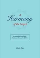 A Harmony of the Gospels