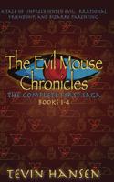 The Evil Mouse Chronicles