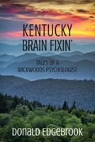 Kentucky Brain Fixin'