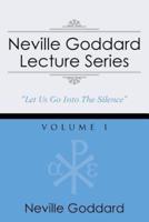 Neville Goddard Lecture Series, Volume I: (A Gnostic Audio Selection, Includes Free Access to Streaming Audio Book)