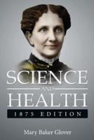 Science and Health,1875 Edition: ( a Gnostic Audio Selection, Includes Free Access to Streaming Audio Book )