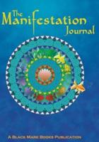 The Manifestation Journal