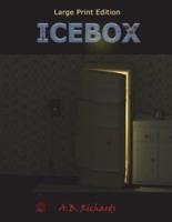Icebox: Large Print Edition