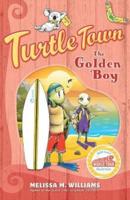 Turtle Town: The Golden Boy