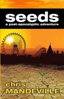 Seeds: a post-apocalytic adventure