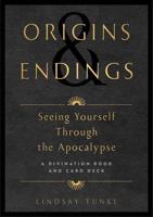 Origins and Endings