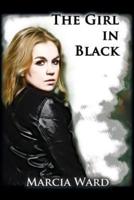The Girl in Black (Traumas and Triumphs Book 1)