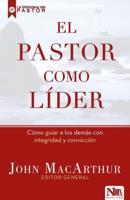 El Pastor Como Lider / The Shepherd as Leader