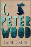 I, Peter Wood