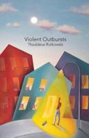 Violent Outbursts