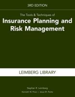 The Tools & Techniques of Insurance Planning and Risk Management