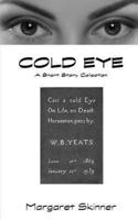 Cold Eye