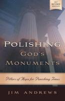 Polishing God's Monuments